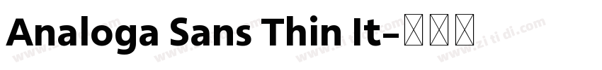 Analoga Sans Thin It字体转换